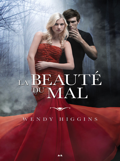Title details for La beauté du mal by Wendy Higgins - Available